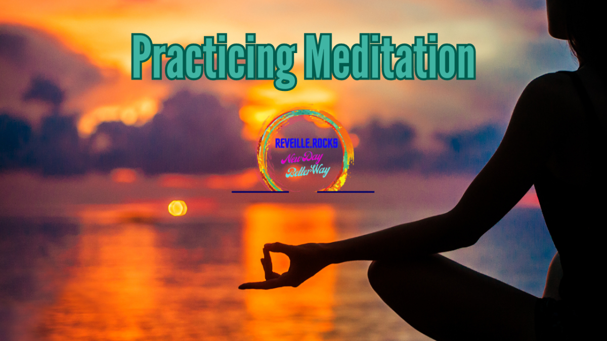 Practicing Meditation