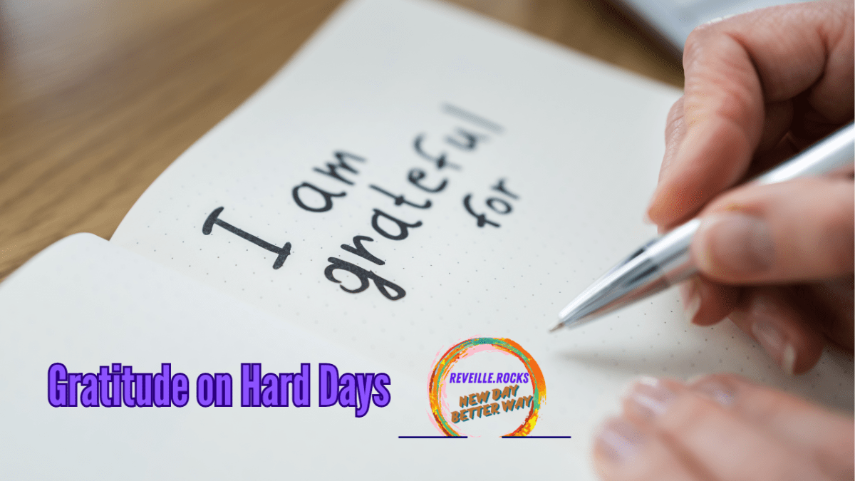 Building gratitude through tough times