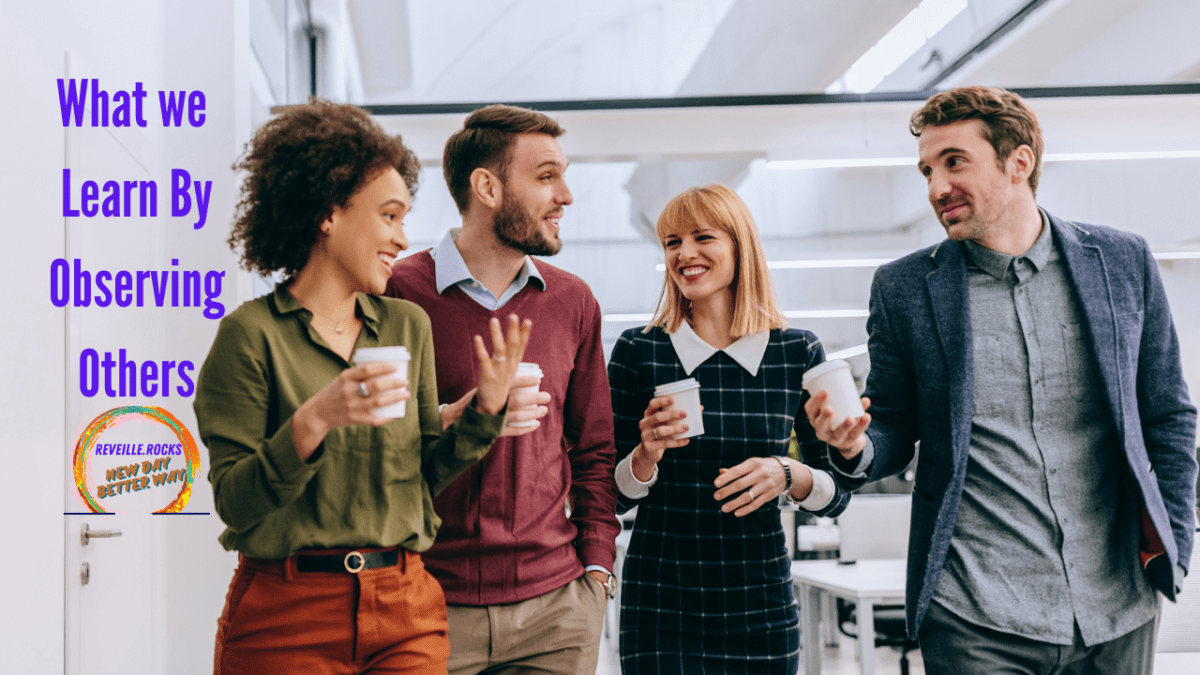 People watching each other and learning