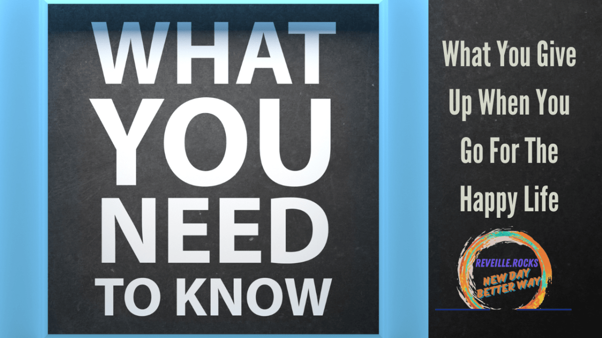 If you are going to work at happiness, you need to know a few things