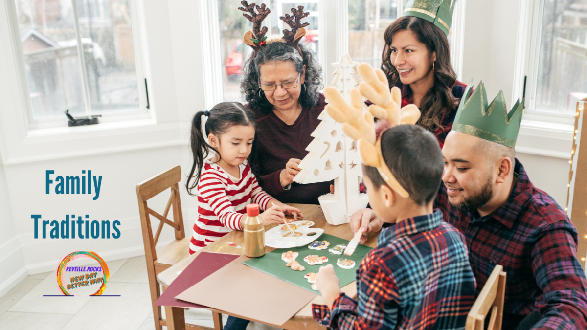 Creating Happy Family&nbsp;Traditions